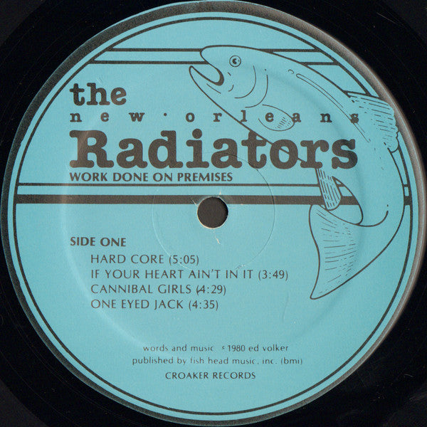 The New Orleans Radiators ‎– Work Done On Premises