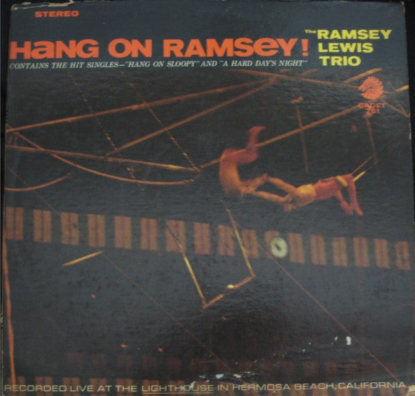 The Ramsey Lewis Trio ‎– Hang On Ramsey!