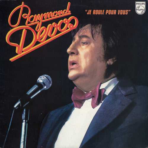 Raymond Devos ‎– "Je Roule Pour Vous"