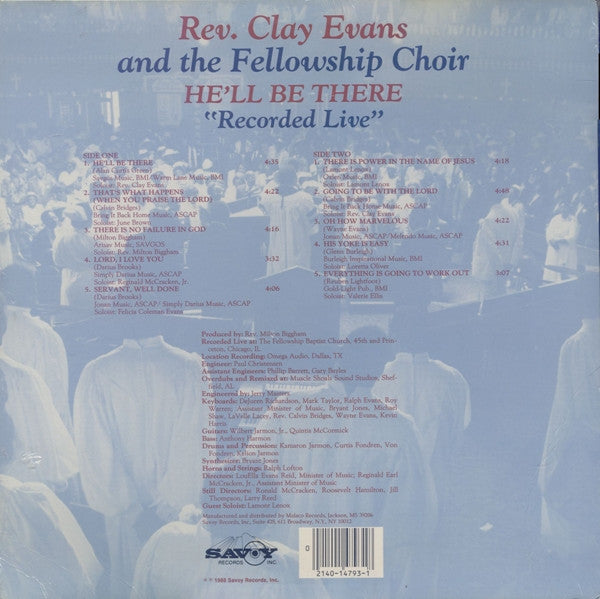 Rev. Clay Evans And The Fellowship Choir ‎– He'll Be There