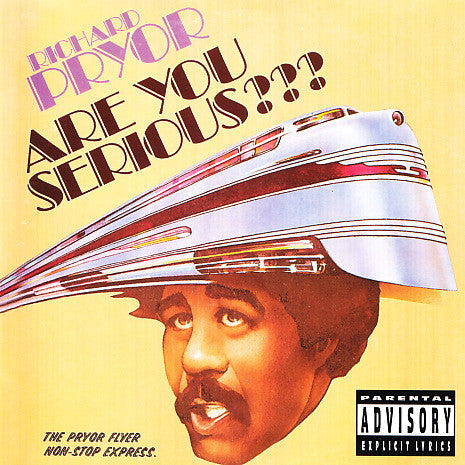 Richard Pryor ‎– Are You Serious???