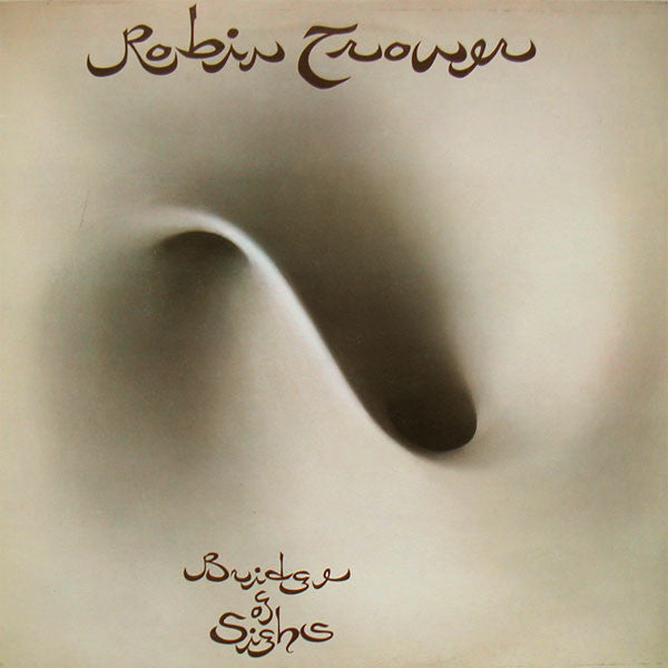 Robin Trower ‎– Bridge Of Sighs
