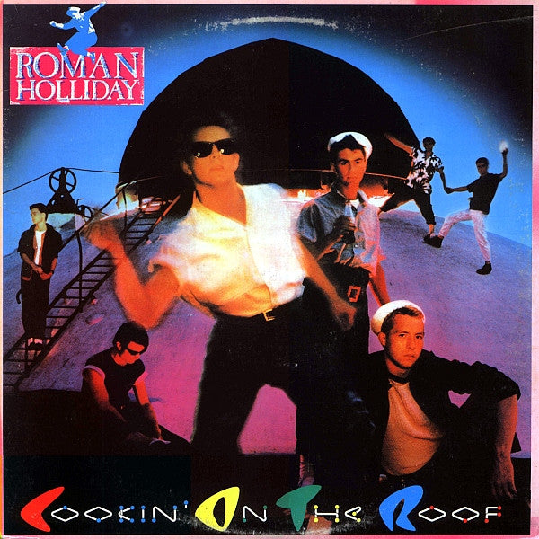 Roman Holliday ‎– Cookin' On The Roof