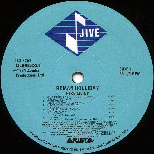 Roman Holliday ‎– Fire Me Up