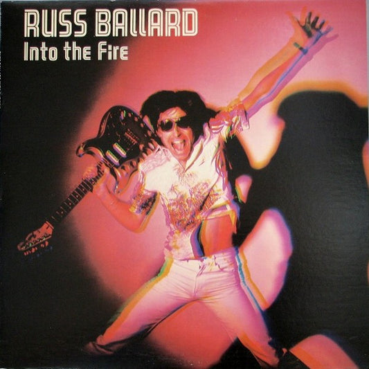 Russ Ballard & The Barnet Dogs ‎– Into The Fire