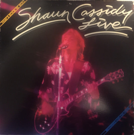 Shaun Cassidy ‎– Live - That's Rock'N Roll
