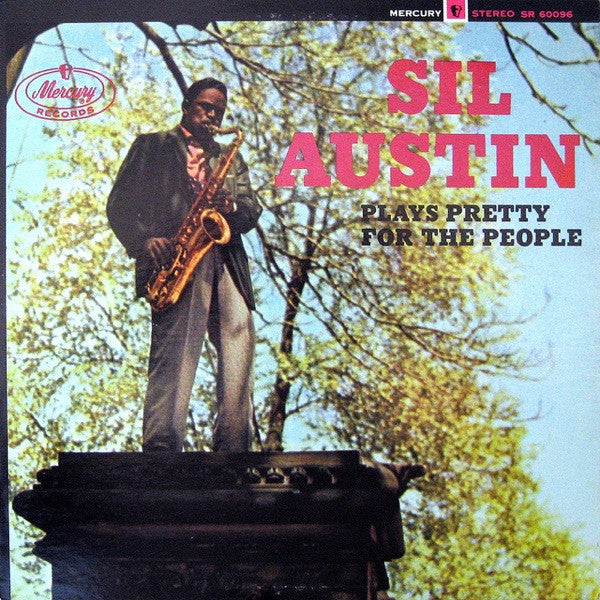 Sil Austin ‎– Sil Austin Plays Pretty For The People
