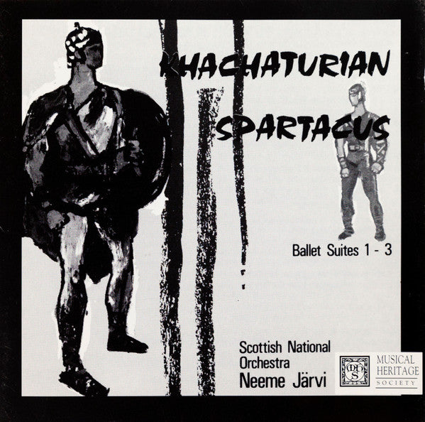 Khachaturian – Scottish National Orchestra, Neeme Järvi ‎– Spartacus (Ballet Suites 1–3)