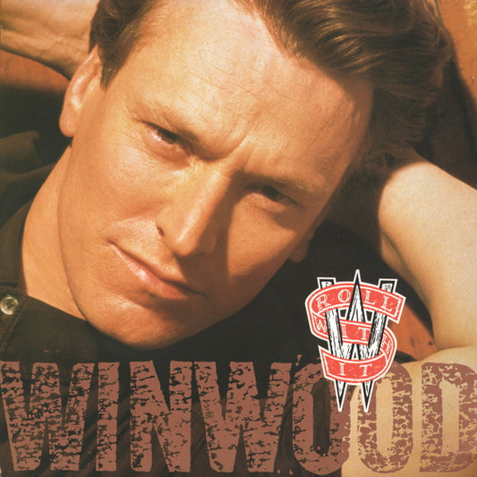 Steve Winwood ‎– Roll With It