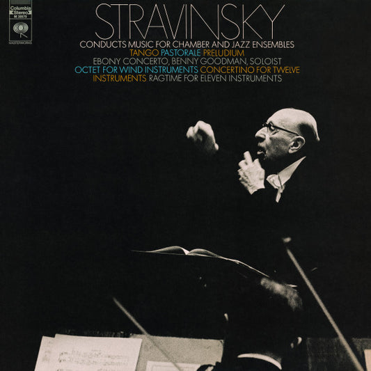 Stravinsky ‎– Stravinsky Conducts Music For Chamber And Jazz Ensembles