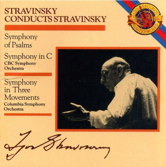 Stravinsky ‎– Stravinsky Conducts Stravinsky (Symphony Of Psalms / Symphony In C / Symphony In Three Movements)