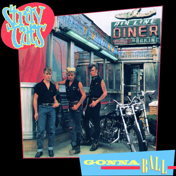 Stray Cats ‎– Gonna Ball