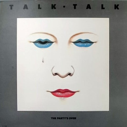 Talk Talk ‎– The Party's Over