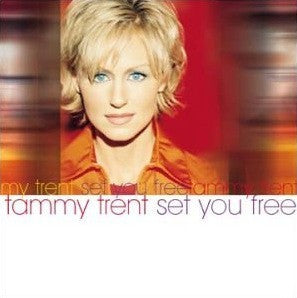 Tammy Trent ‎– Set You Free