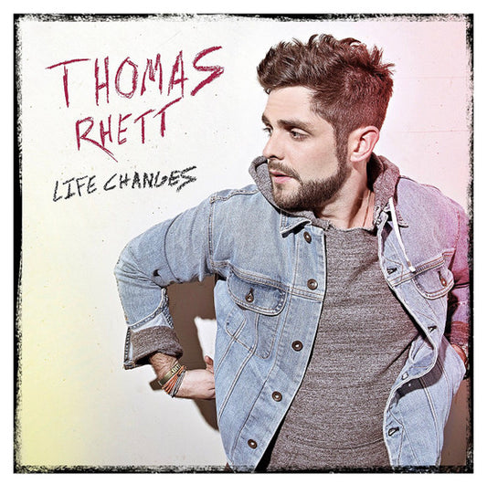 Thomas Rhett ‎– Life Changes