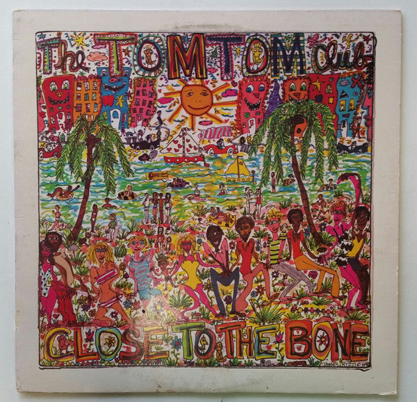 Tom Tom Club ‎– Close To The Bone