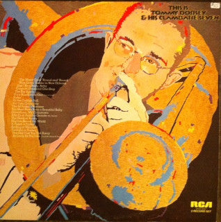 Tommy Dorsey & His Clambake Seven ‎– This Is Tommy Dorsey & His Clambake Seven