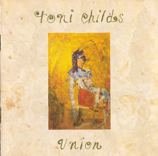 Toni Childs ‎– Union