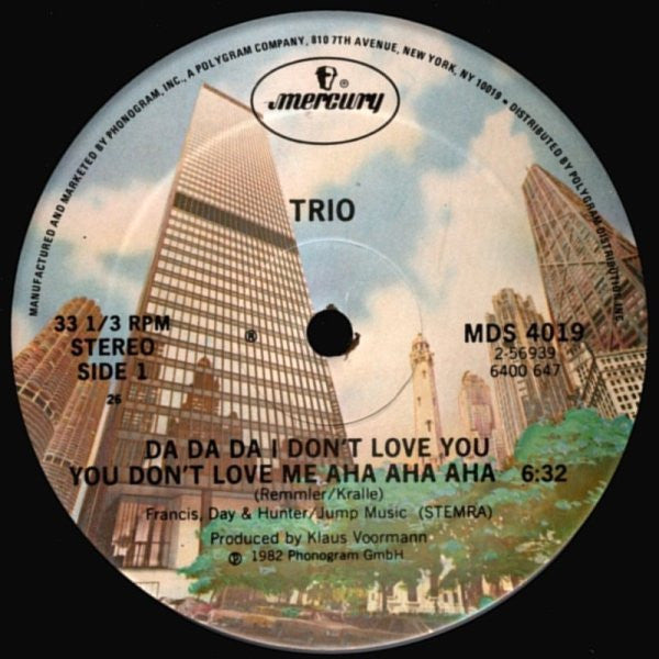 Trio ‎– Da Da Da I Don't Love You You Don't Love Me Aha Aha Aha