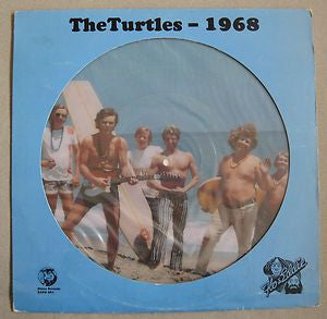 The Turtles ‎– 1968 Picture Disc