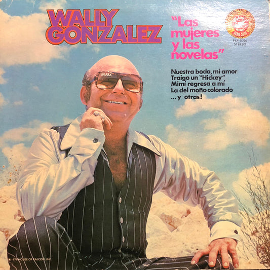 Wally González ‎– Las Mujeres y Las Novelas