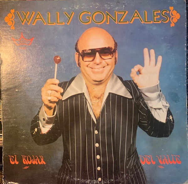 Wally González ‎– El Kojak Del Valle