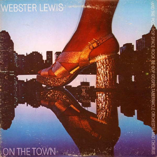 Webster Lewis And The Post-Pop Space-Rock Be-Bop Gospel Tabernacle Orchestra And Chorus ‎– On The Town
