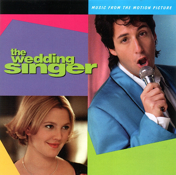 Various ‎– The Wedding Singer (Music From The Motion Picture)