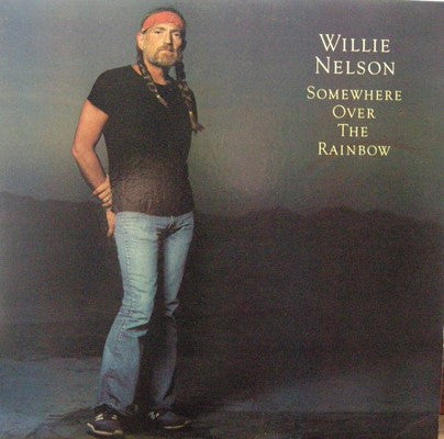 Willie Nelson ‎– Somewhere Over The Rainbow