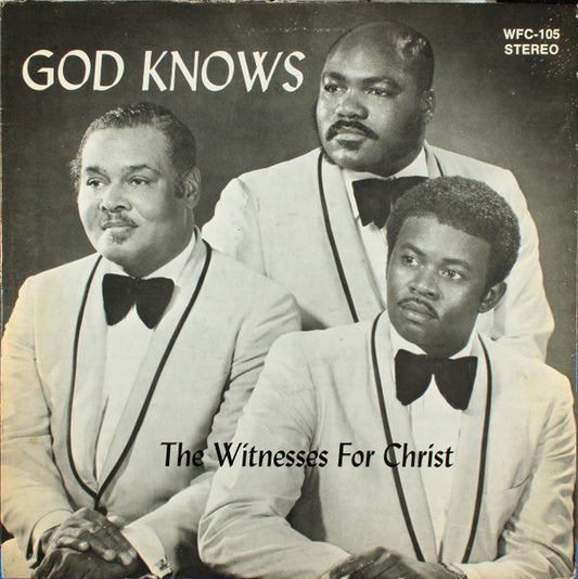 The Witnesses For Christ ‎– God Knows